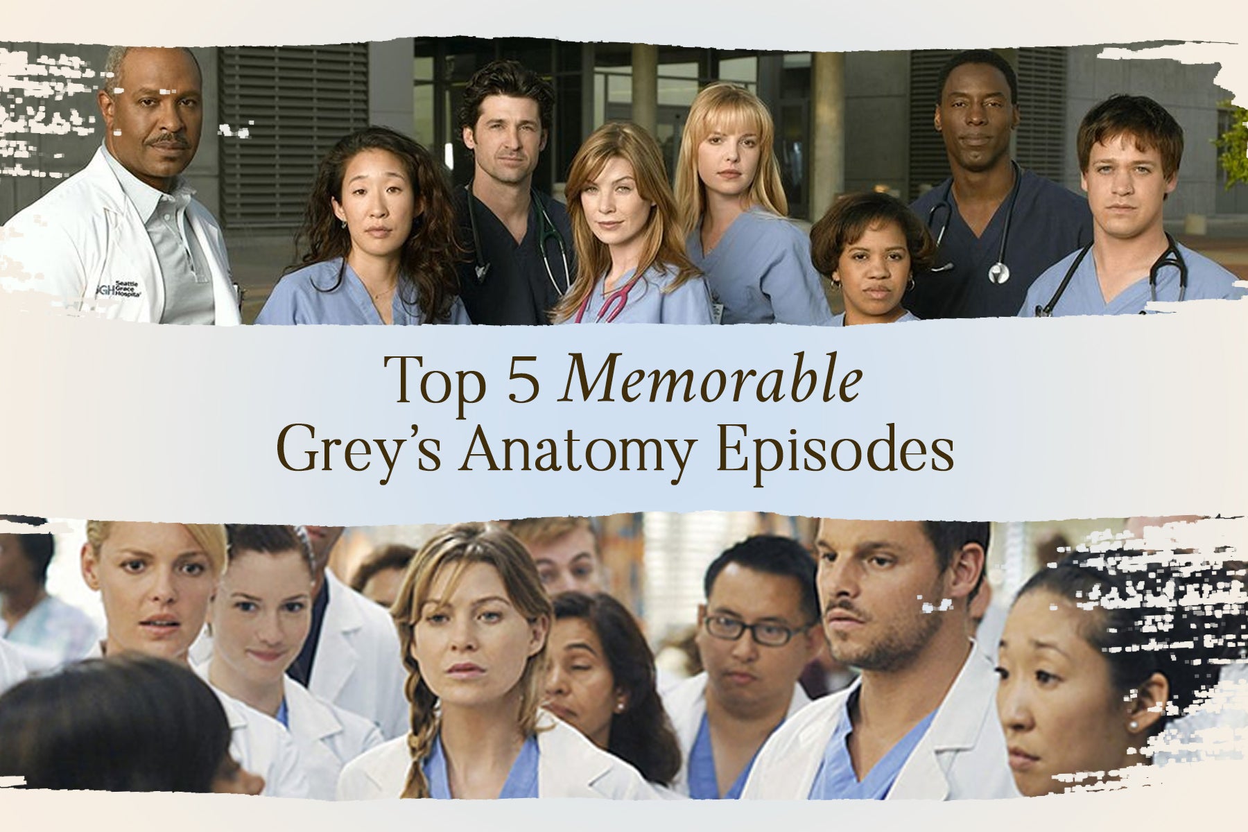 Top 5 Memorable Grey's Anatomy Episode (Seasons 1-5)