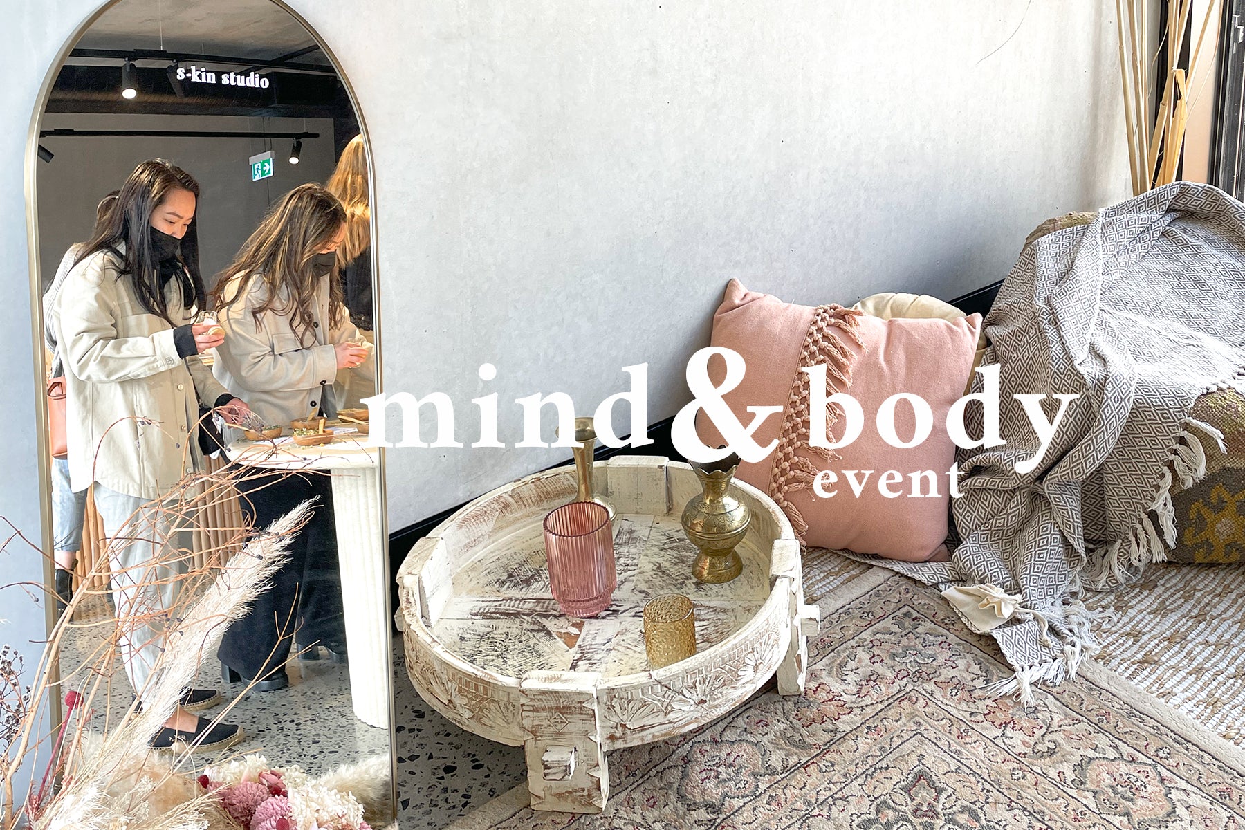 Mind & Body Event Recap | S-kin Studio Jewelry