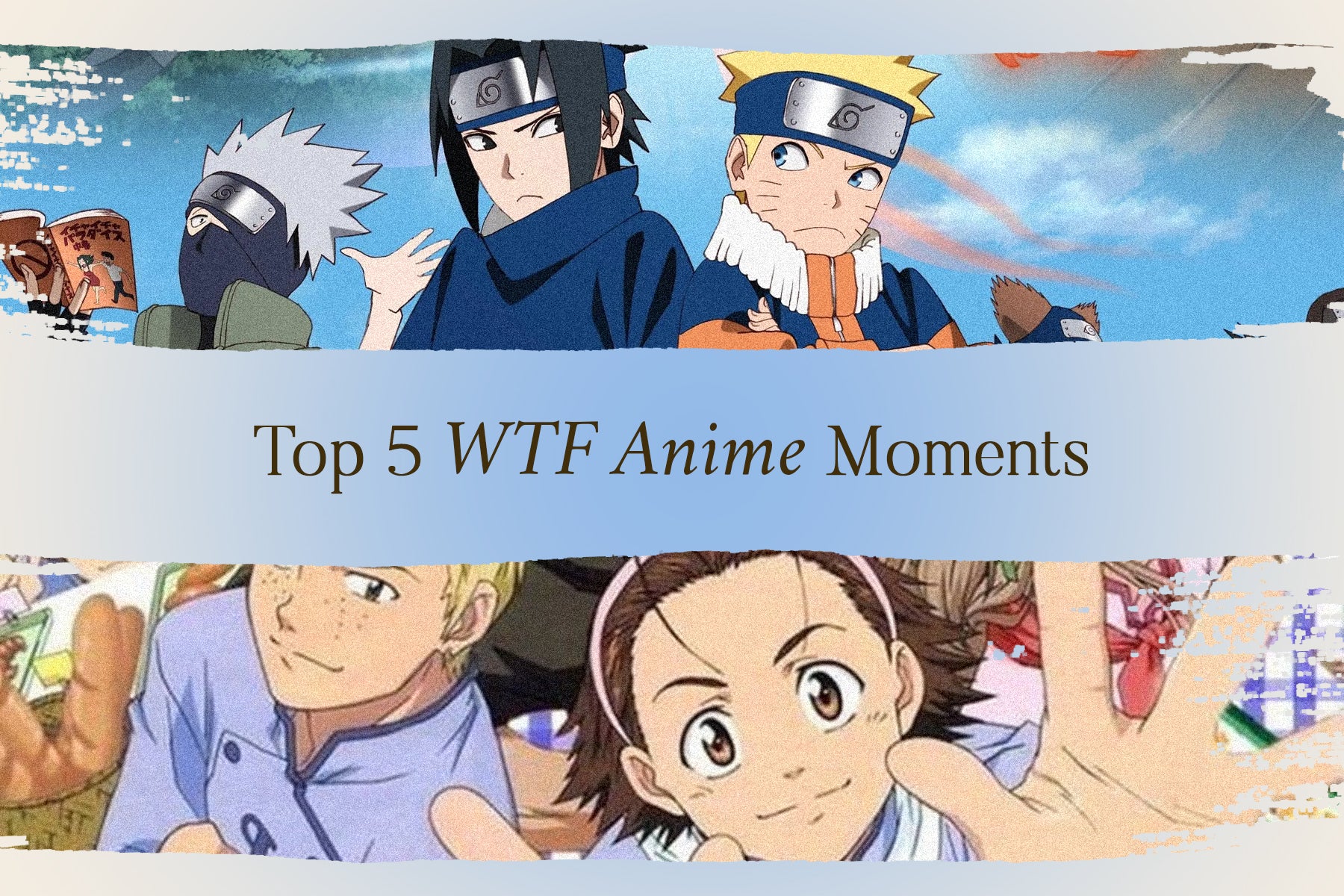 Top 5 WTF Anime Moments