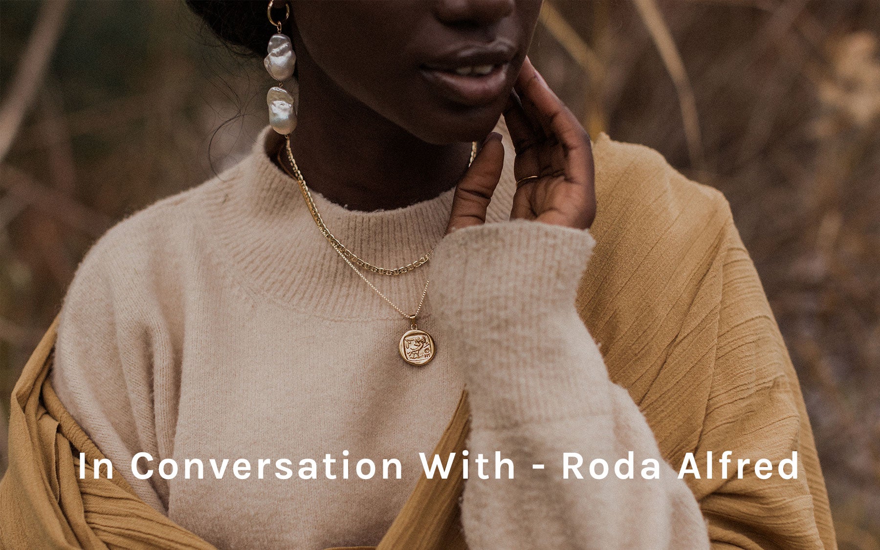 In Conversation With - Roda Alfred