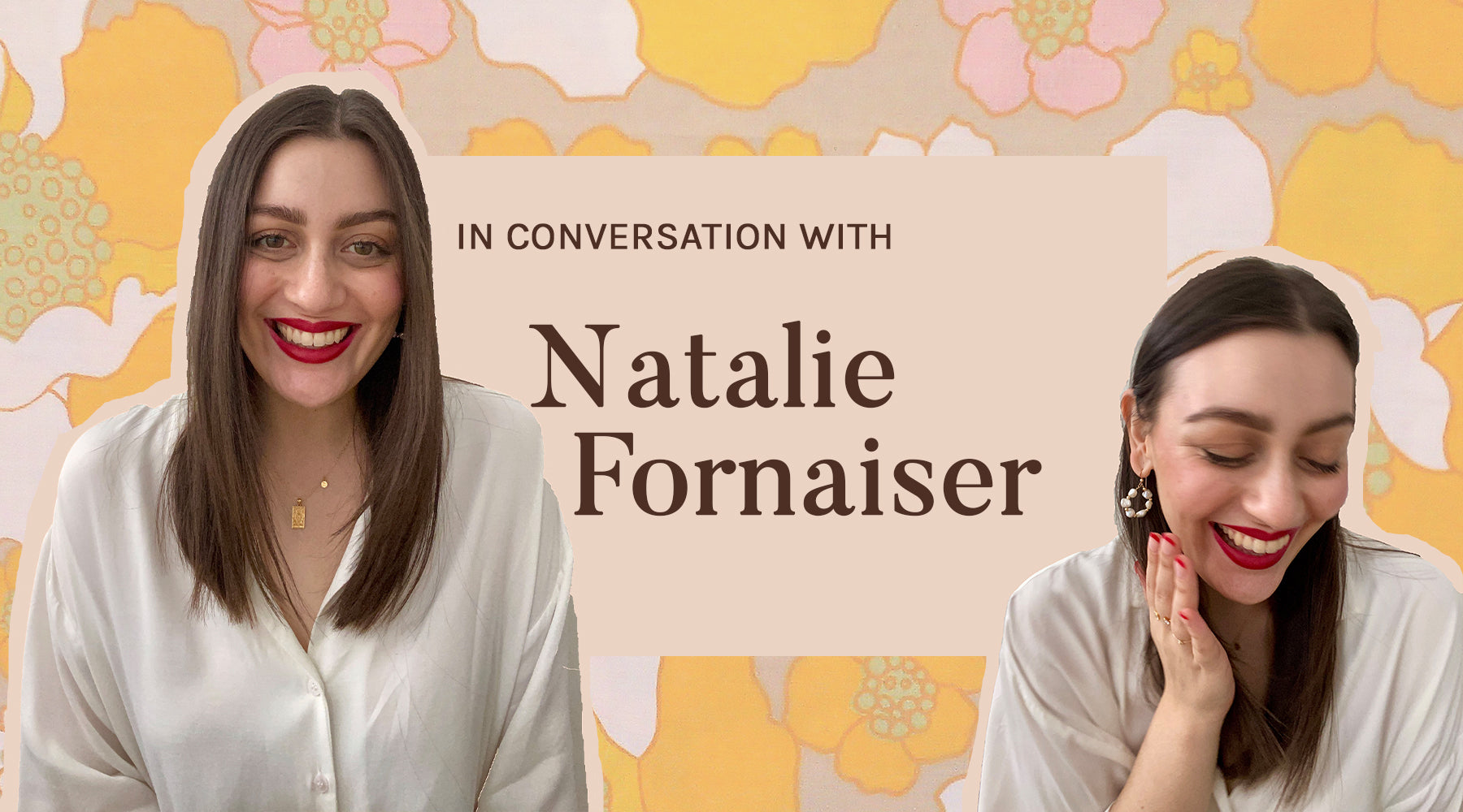 In conversation with - Natalie Fornaiser