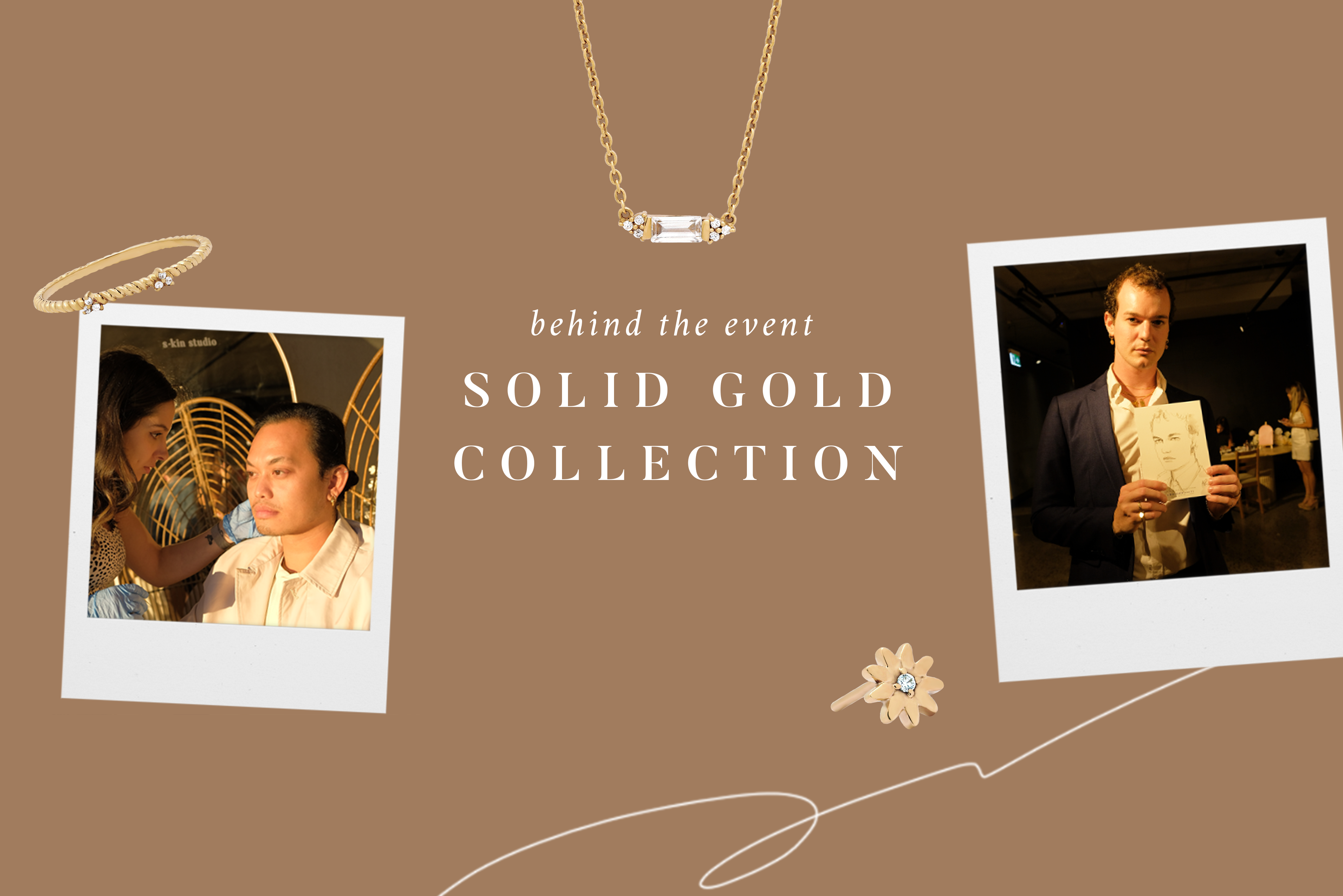 Solid Gold Event Recap – S-kin Studio Jewelry